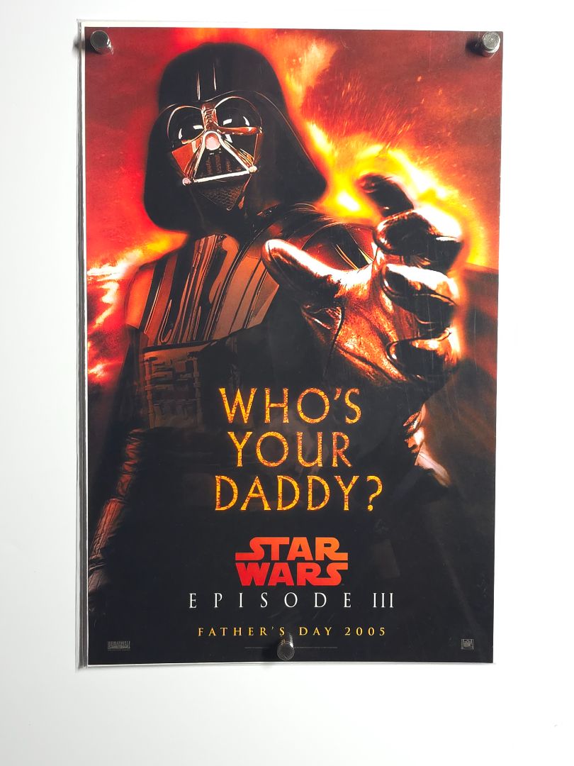 Star Wars Episode III "Who's Your Daddy" Poster