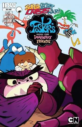 Super Secret Crisis War! Foster's Home For Imaginary Friends #1A