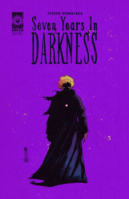 Seven Years In Darkness: Year Three #3A Joseph Schmalke Regular