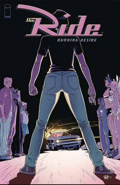 The Ride: Burning Desire #1B