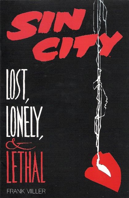 Sin City: Lost, Lonely and Lethal