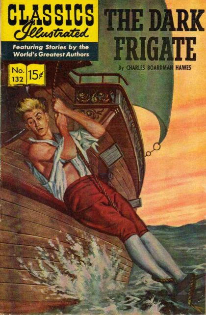 Classics Illustrated #132A HRN 132 - 1st Printing