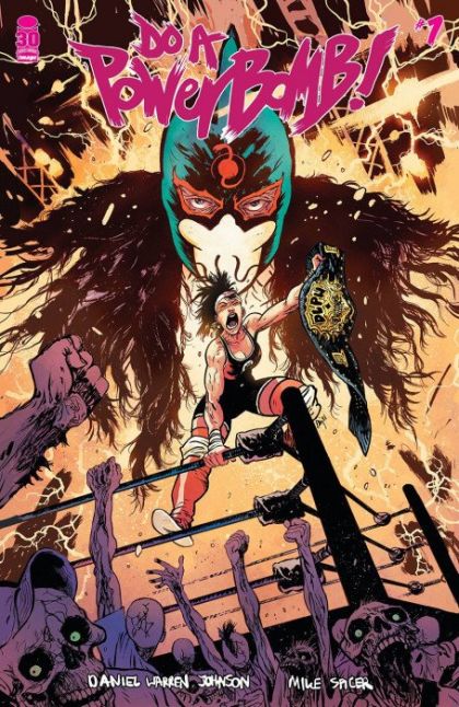 Do A Powerbomb! #1A Regular Daniel Warren Johnson Cover