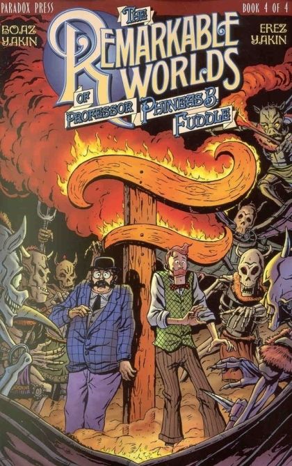 The Remarkable Worlds of Phineas B. Fuddle #4
