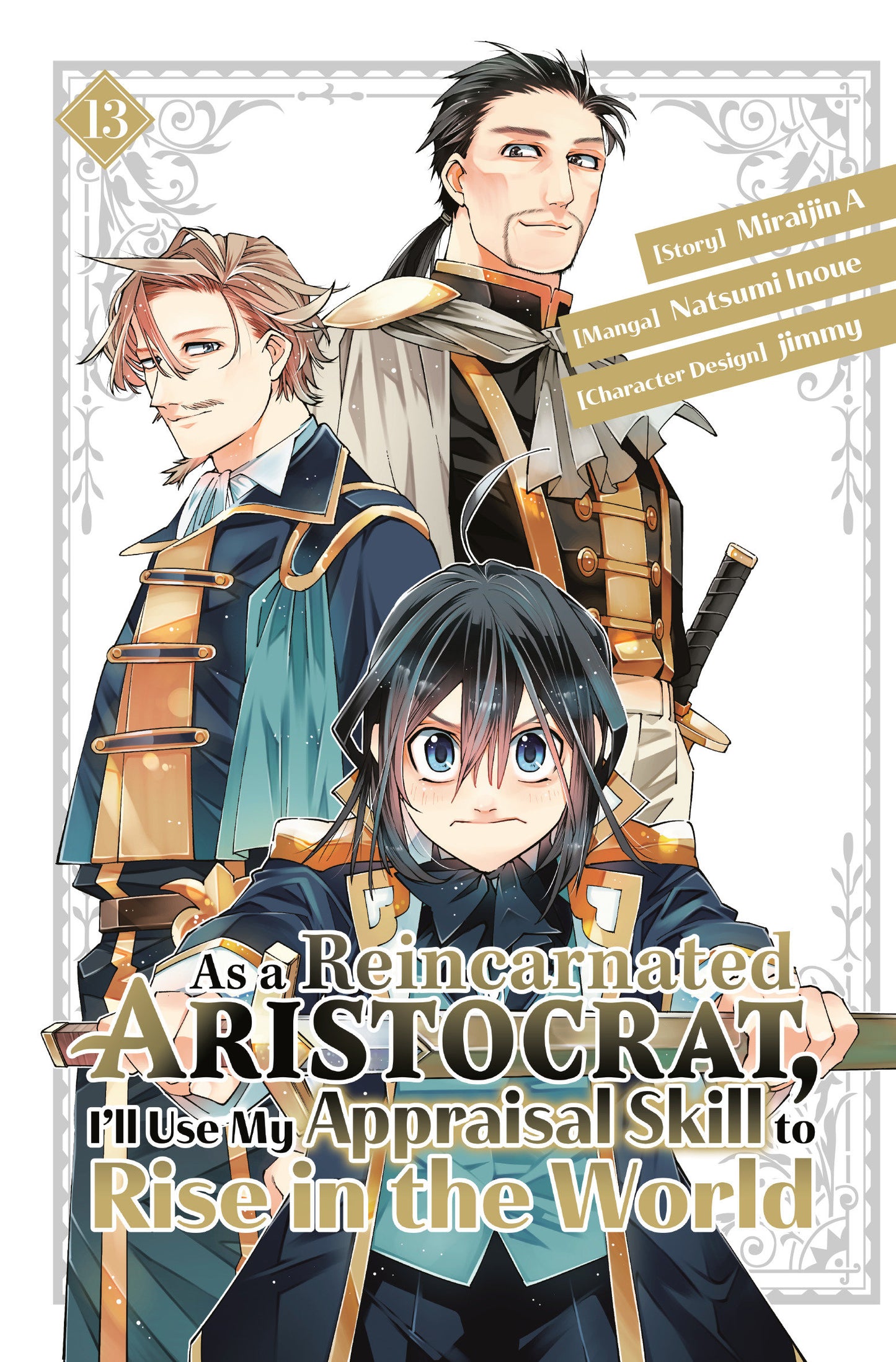 As A Reincarnated Aristocrat, I'll Use My Appraisal Skill To Rise In The World 13 (Manga)