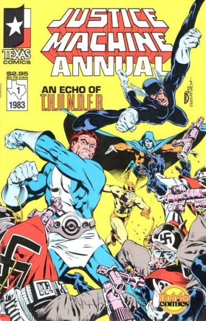 Justice Machine Annual (Texas Comics) #1