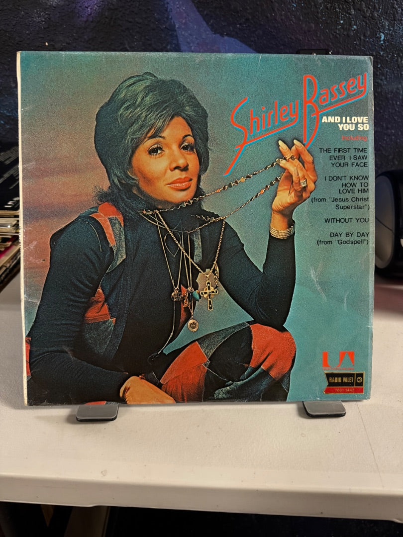 AND I LOVE YOU SO Shirley Bassey