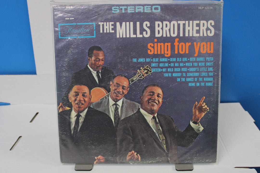 THE MILLS BROTHERS sing for you