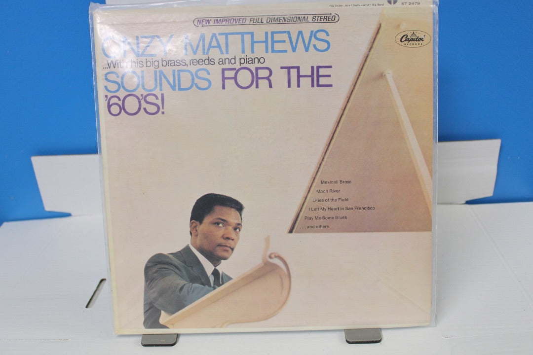 ONZY MATTHEWS With his big brass, reeds and piano SOUNDS FOR THE '6Ơ'S!
