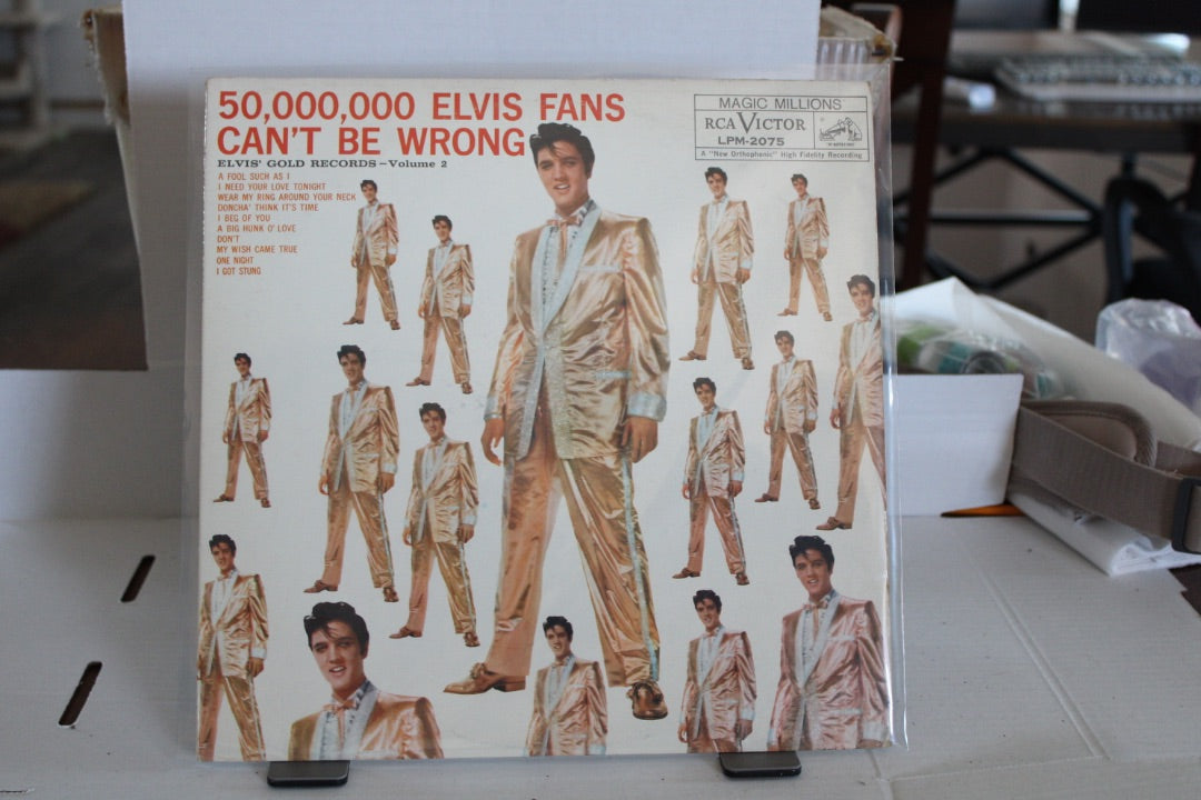 50,000,000 ELVIS FANS CAN'T BE WRONG