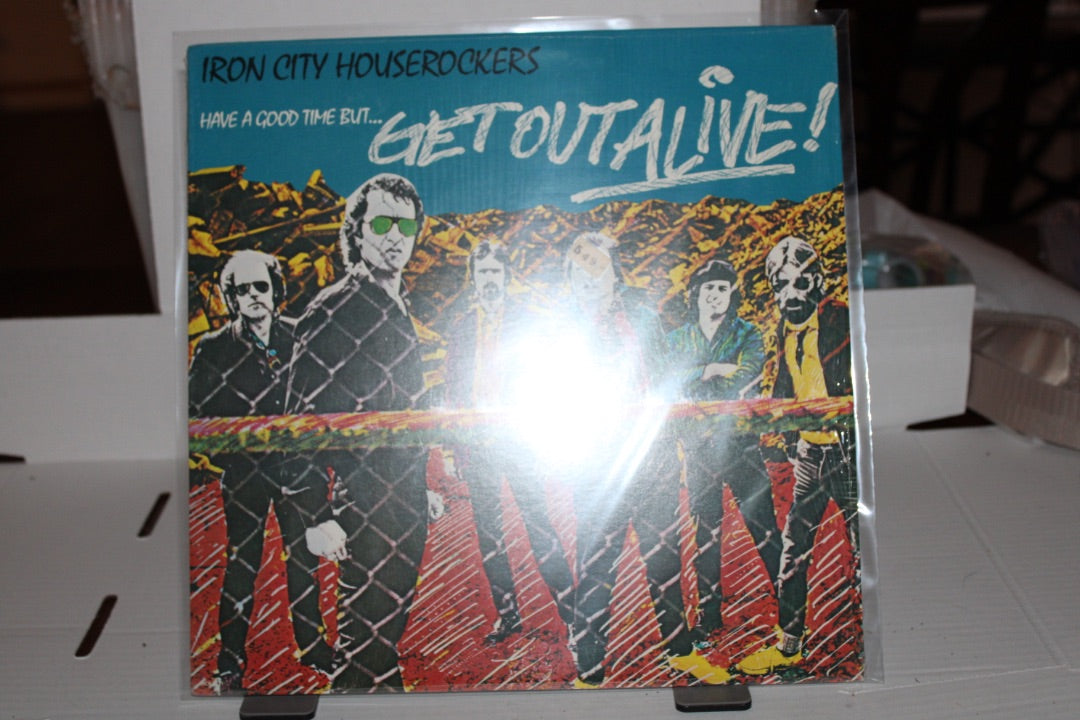 IRON CITY HOUSEROCKERS Get out Alive