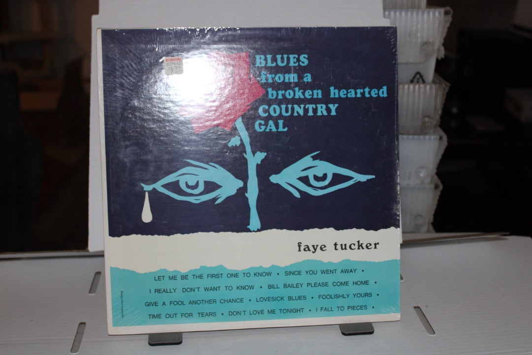 Faye Tucker~Blues From a Broken Hearted Country Gal~1968 SEALED