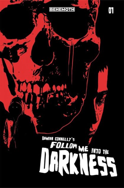Follow Me Into The Darkness #1D Connelly Cover D