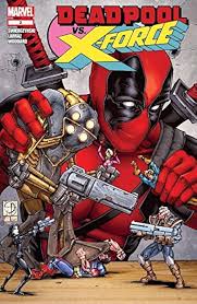 Deadpool vs X-Force #2 (Of 4)