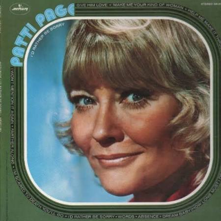 Patti Page - I'd Rather Be Sorry -