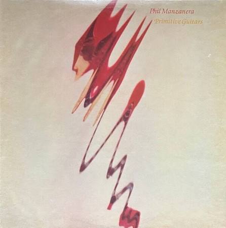 Phil Manzanera - Primitive Guitars