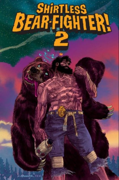 Shirtless Bear-Fighter! 2 #1B Chris Brunner Wraparound Variant