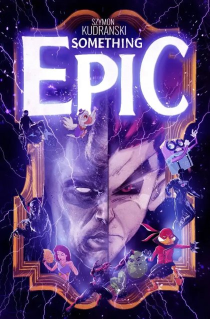 Something Epic #2E 2nd Printing Szymon Kudranski