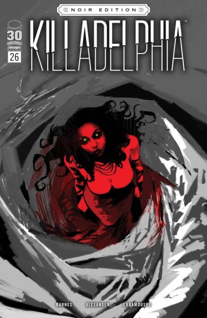Killadelphia #26C Jason Shawn Alexander B&W Noir Variant