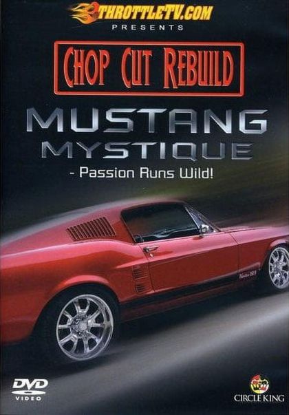 Chop Cut Rebuild: Mustang Mystique (2009) - DVD