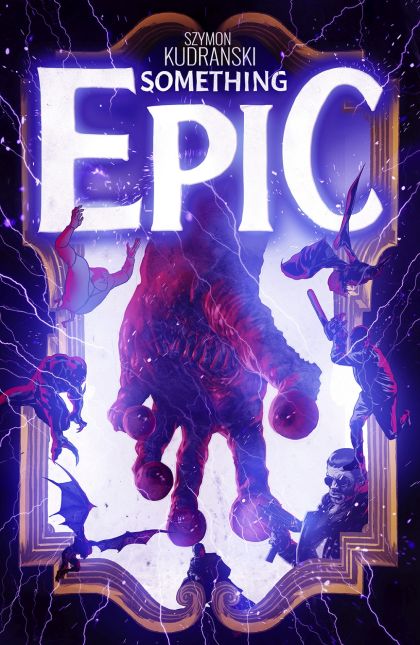 Something Epic #6A Szymon Kudranski Regular