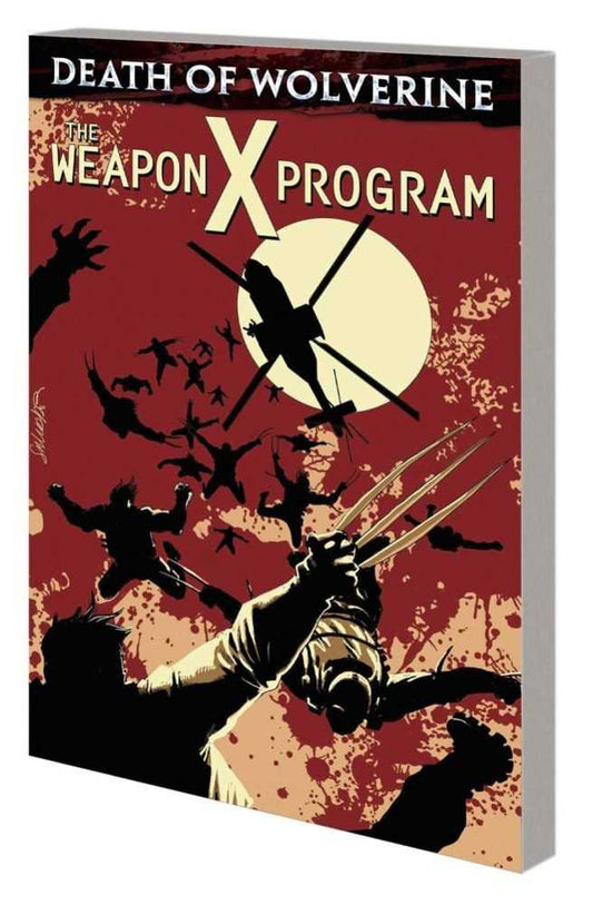Death Of Wolverine TPB Weapon X Program