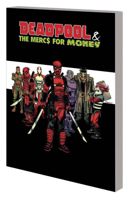 Deadpool And Mercs For Money TPB Volume 00 Merc Madness