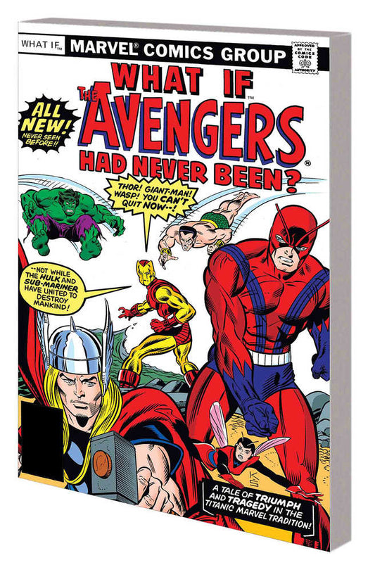What If? Classic TPB Complete Collection Volume 01