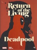 Deadpool: Return of the Living Deadpool [NL] #1