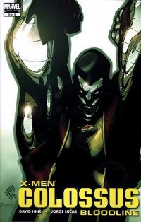 X-Men: Colossus - Bloodline #5 First Printing