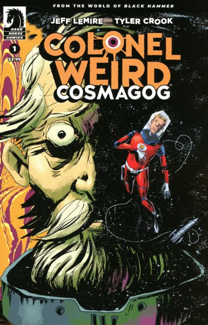 Colonel Weird: Cosmagog #1B Jeff Lemire Variant Cover