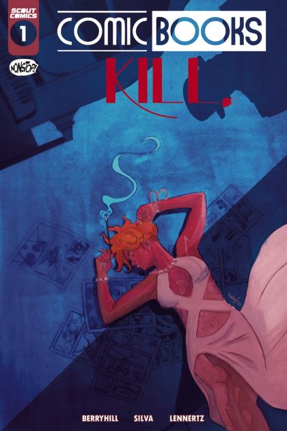 Comic Books Kill #1A Hoyt Silva Regular