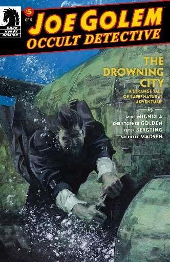 Joe Golem: Occult Detective - The Drowning City #5