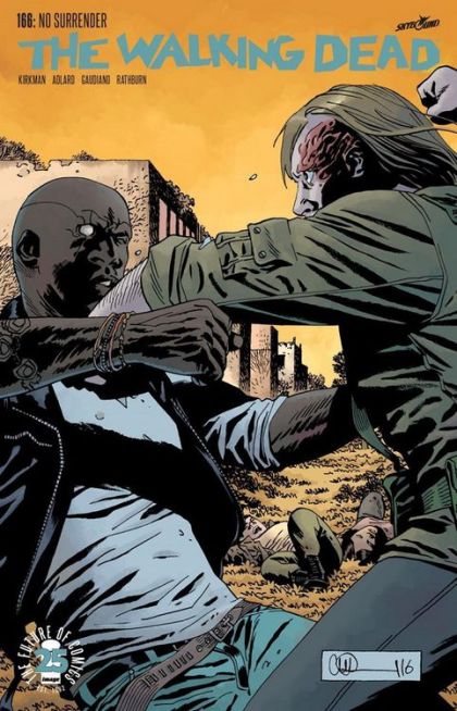 The Walking Dead #166 Charlie Adlard & Dave Stewart Regular Cover