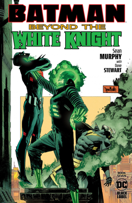 Batman: Beyond the White Knight #7A Sean Murphy Regular