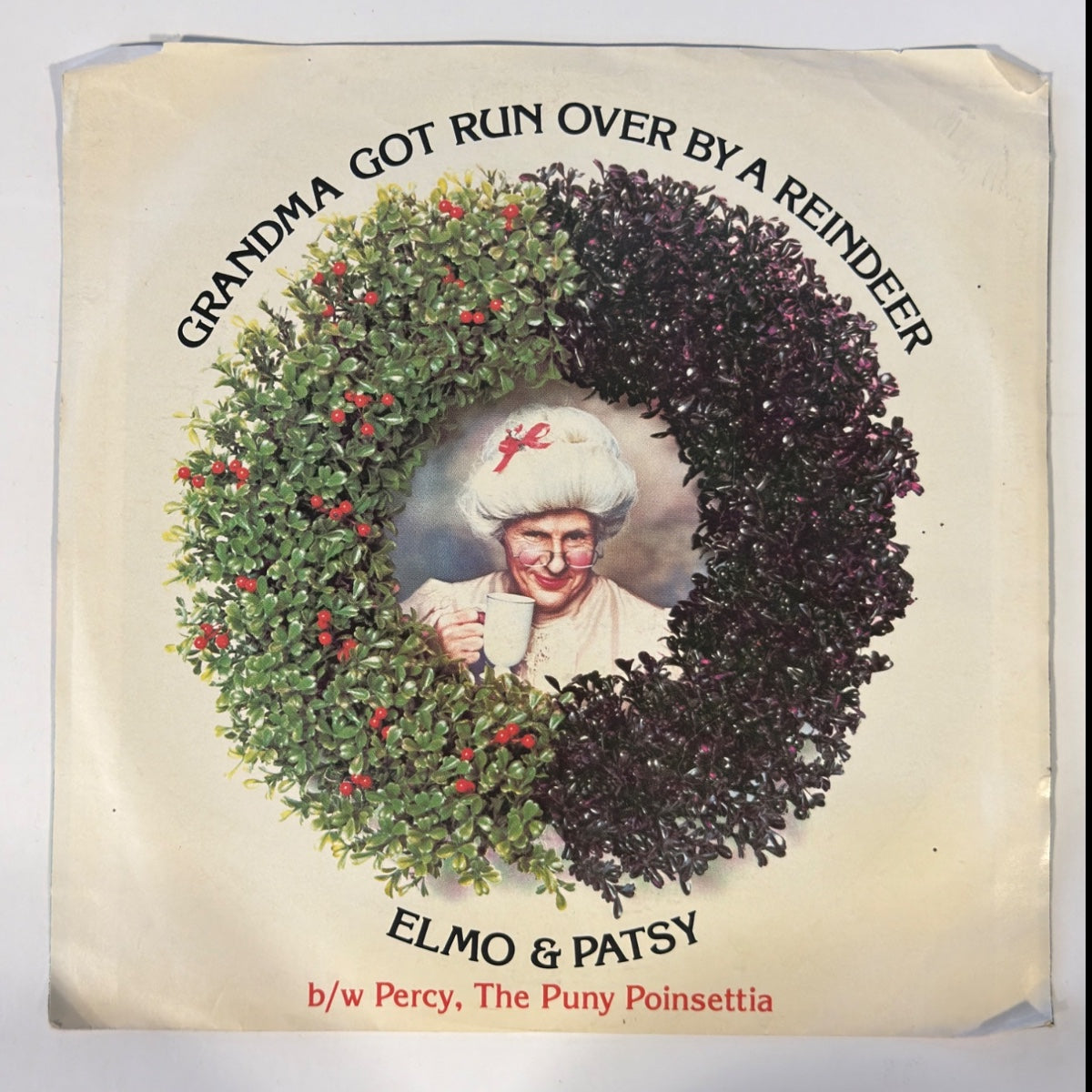 ELMO & PATSY - GRANDMA GOT RUN OVER BY A REINDEER (1984) - Vinyl