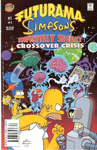 The Futurama / Simpsons Infinitely Secret Crossover Crisis #1 First Printing