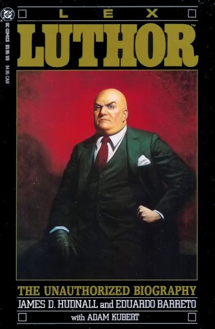 Lex Luthor: The Unauthorized Biography