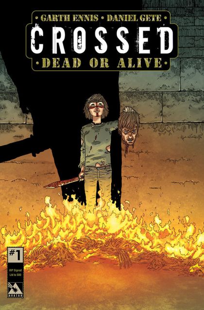 Crossed: Dead or Alive, Vol. 1 #1F VIP signed