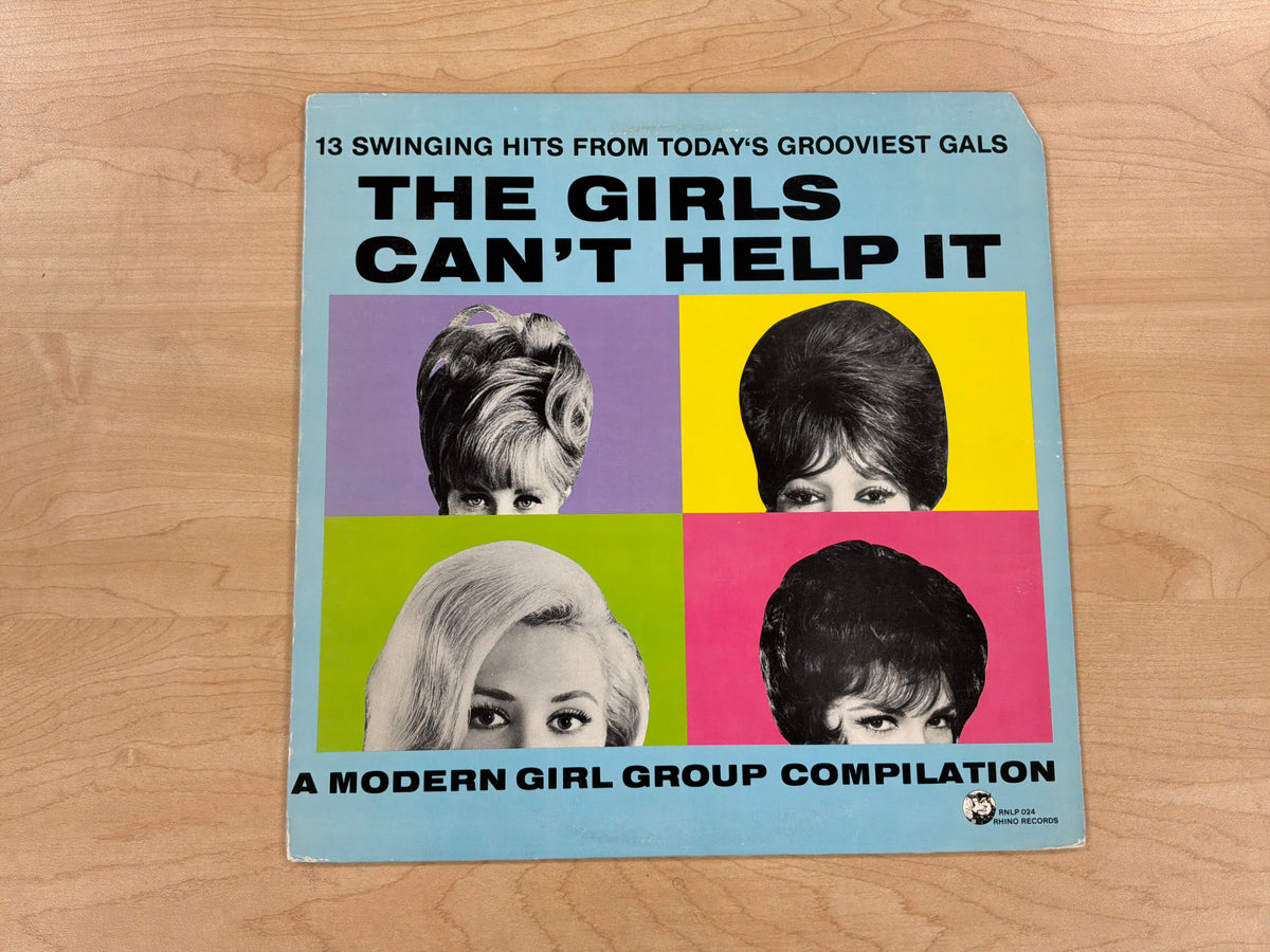 The Girls Can’t Help It - various artists