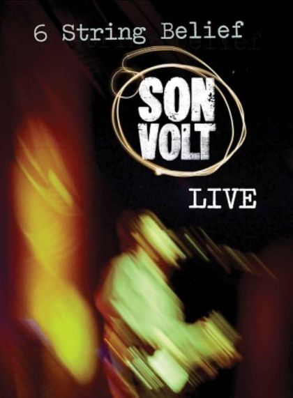 Son Volt Live: Okemah & the Melody of Riot (2005) - DVD