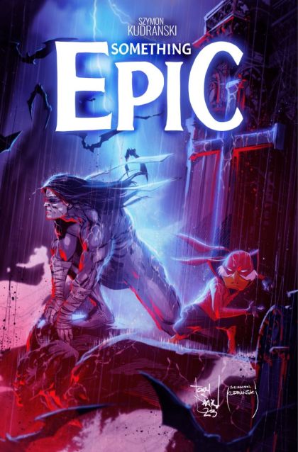 Something Epic #1B Tony S. Daniel & Szymon Kudranski