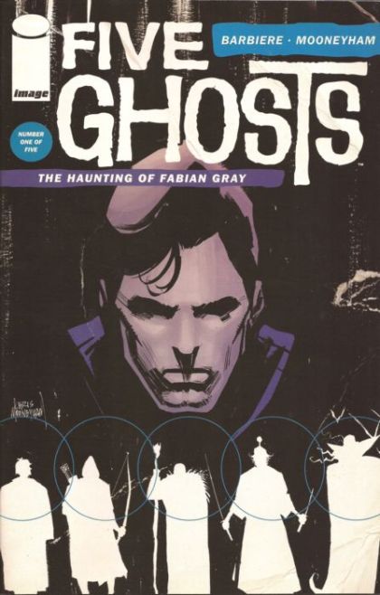 Five Ghosts: The Haunting of Fabian Gray #1A