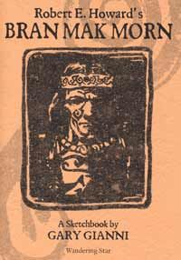 Robert E Howard's Bran Mak Morn Sketchbook