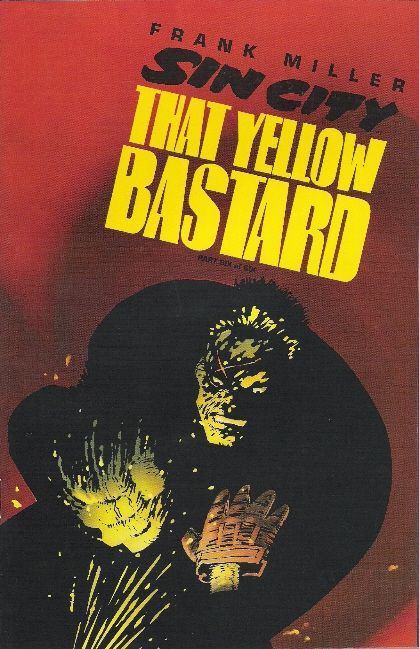 Sin City: That Yellow Bastard #6