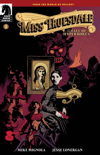 Miss Truesdale and the Fall of Hyperborea #1B Mike Mignola Variant