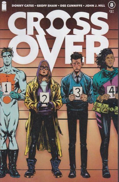 Crossover (Image Comics) #8A Regular Geoff Shaw Dee Cunniffe Jonah J Hill Cover