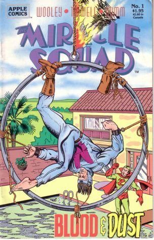 The Miracle Squad (Apple Comics) #1