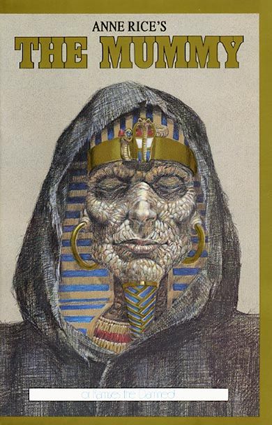 Anne Rice's The Mummy #1