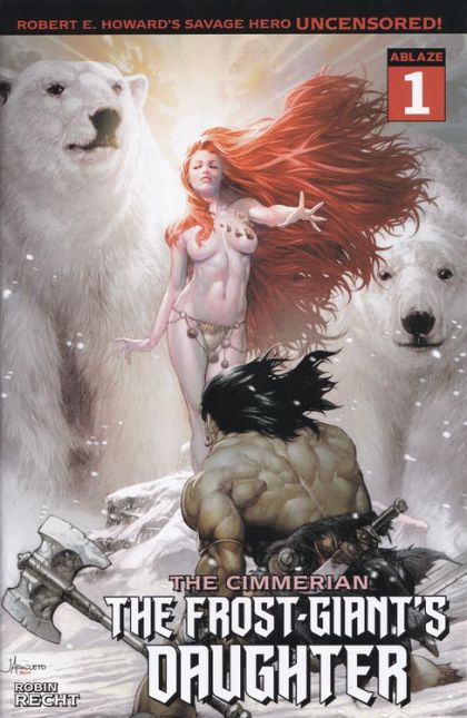 The Cimmerian: The Frost-Giant's Daughter #1C Jay Anacleto Variant